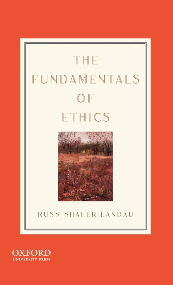 Amazon.com: The Fundamentals of Ethics: 9780195326857: Shafer